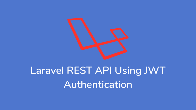 Restful API In Laravel 56 Using Jwt Authentication   TutsForWeb